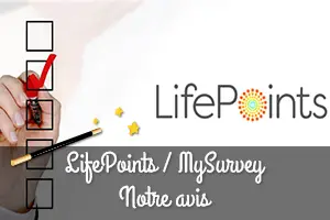 LifePoints / MySurvey Notre avis