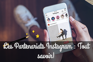 Les Partenariats Instagram