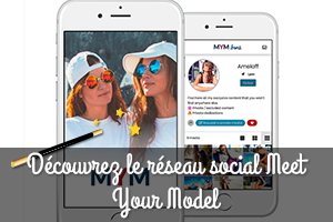 le réseau social Meet Your Model