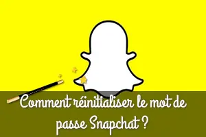 Comment réinitialiser le mot de passe Snapchat ?