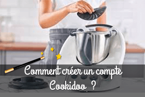 Ouvrir un compte Cookidoo