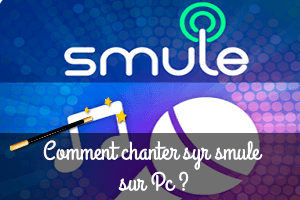Smule sur pc