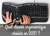 Quel est le meilleur clavier ergonomique en 2021 ?