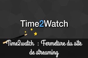 Time2watch fermé