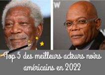 TOP 5 meilleurs acteurs afro-américainsles plus célèbres 2022