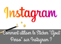 Sticker Ajout Perso sur Instagram