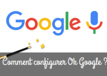 Comment configurer OK Google sur téléphone ?