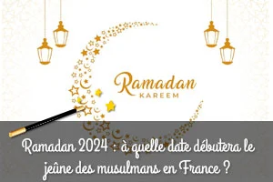 Date Ramadan 2024 France
