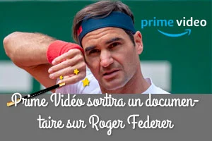 Prime Video prépare un documentaire sur Roger Federer
