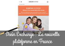 Shein lance sa plateforme de revente en France appelée "Shein Exchange"