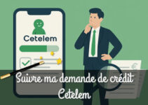 Comment suivre ma demande de crédit Cetelem facilement ?