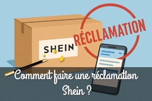 Tout savoir sur démarche de réclamation Shein