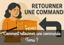 Les étapes pour effectuer retour commande Temu