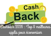Guides des meilleures applications cashback 2026