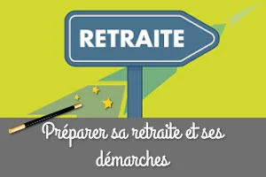 Guide préparation retraite et démarches