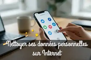 Nettoyer ses données personnelles sur Internet