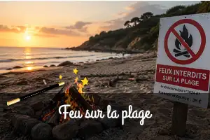 Feu sur la plage : Quelle amende risquez-vous vraiment ?