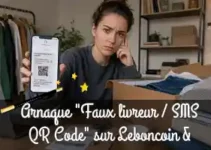 Nouvelle arnaque "Faux livreur / SMS QR Code" sur Leboncoin & Vinted : Comment la repérer et annuler la transaction ?