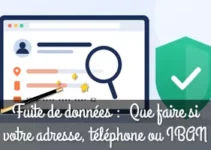 Fuite de données : Que faire si votre adresse, téléphone ou IBAN se retrouve en ligne ?